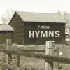 Joel Rosenberger - Fresh Hymns: Contemporary Piano Interpretations